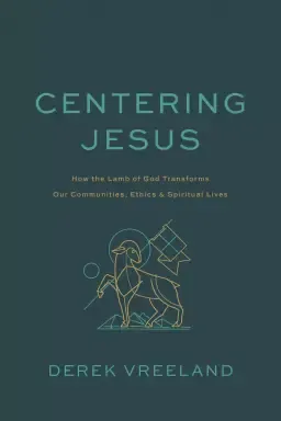 Centering Jesus