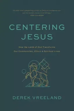 Centering Jesus