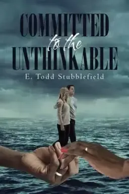 Committed to the Unthinkable