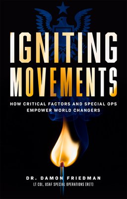 Igniting Movements: How Critical Factors and Special Ops Empower World Changers