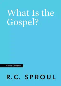 What Is the Gospel?