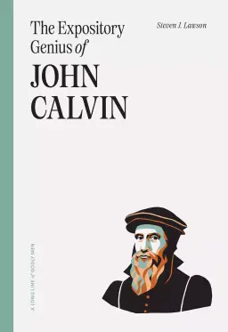 Expository Genius of John Calvin