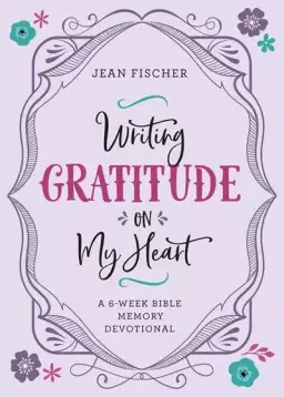 Writing Gratitude on My Heart