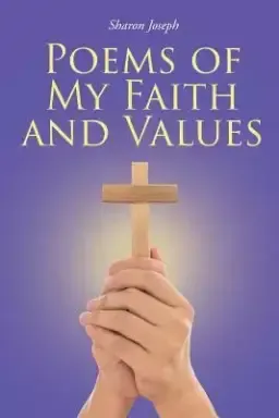 Poems of My Faith and Values