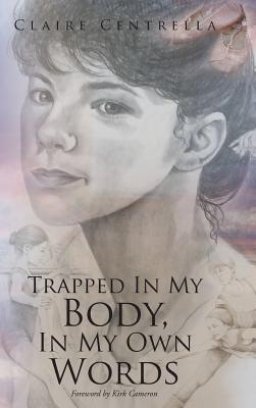 Trapped In My Body, In My Own Words