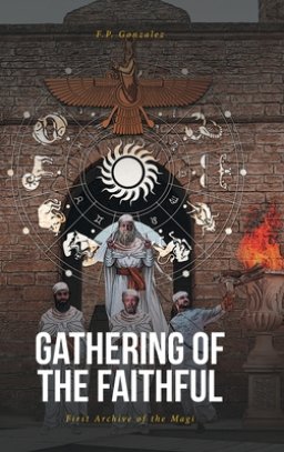 Gathering of the Faithful: First Archive of the Magi