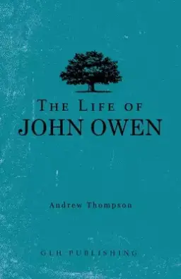 The Life of John Owen