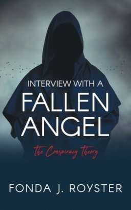 Interview with a Fallen Angel: The Conspiracy Theory