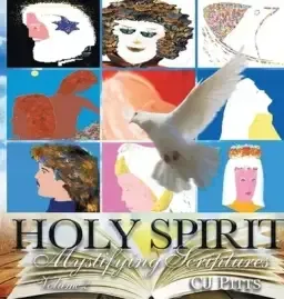 Holy Spirit Mystifying Scriptures Volume 2