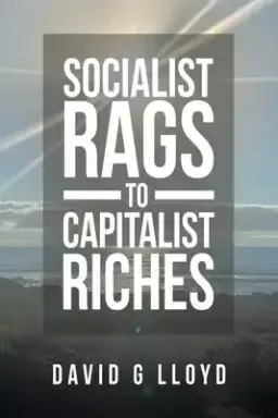 Socialist Rags to Capitalist Riches