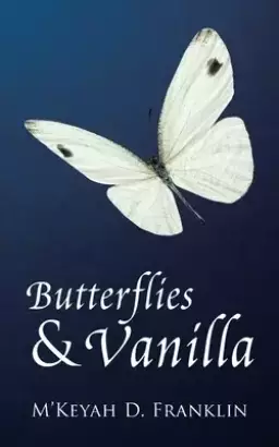 Butterflies & Vanilla