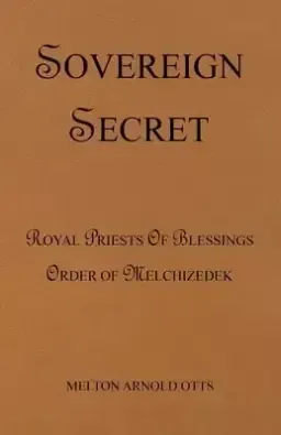 Sovereign Secret: Royal Priests of Blessings