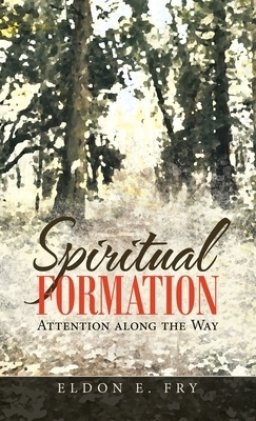 Spiritual Formation: Attention Along the Way