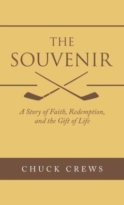 The Souvenir: A Story of Faith, Redemption, and the Gift of Life