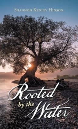 Rooted by the Water