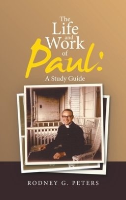 The Life and Work of Paul: a Study Guide