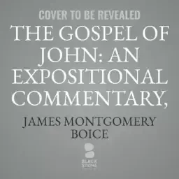 The Gospel of John: An Expositional Commentary, Vol. 1: The Coming of the Light (John 1-4)