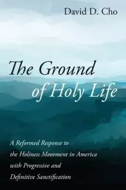 The Ground of Holy Life