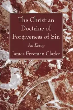 The Christian Doctrine of Forgiveness of Sin