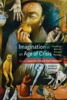 Imagination in an Age of Crisis