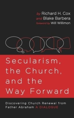 Secularism, the Church, and the Way Forward