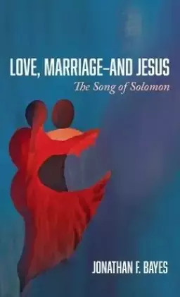 Love, Marriage-and Jesus