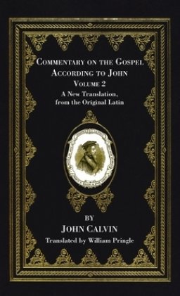 Commentary on the Gospel According to John, Volume 2