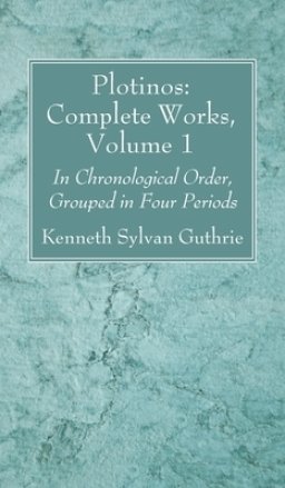 Plotinos: Complete Works, Volume 1