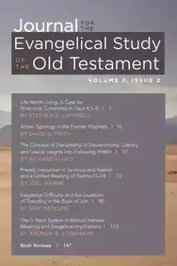 Journal for the Evangelical Study of the Old Testament, 7.2