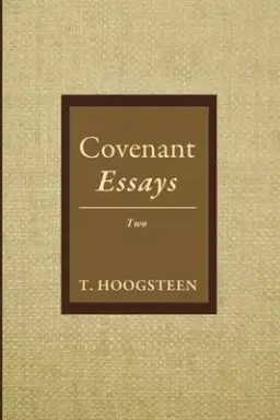 Covenant Essays: Two