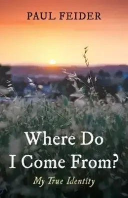 Where Do I Come From?