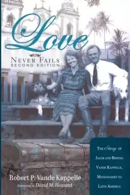 Love Never Fails, Second Edition