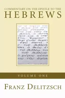 Commentary on the Epistle to the Hebrews, Volume 1