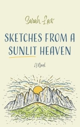 Sketches from a Sunlit Heaven