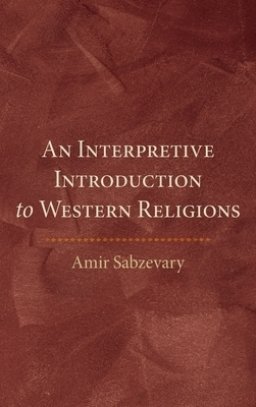 An Interpretive Introduction to Western Religions