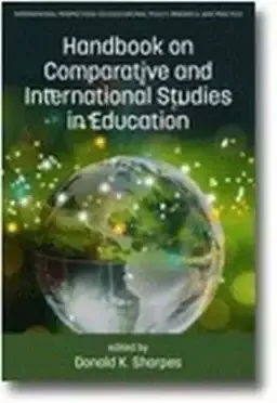 Handbook on Comparative and International Studies in Education