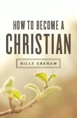 25 x How To Become A Christian Tracts