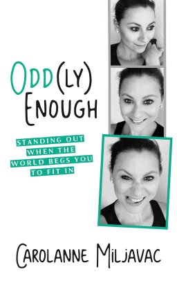 Odd(ly) Enough: Standing Out When the World Begs You to Fit in