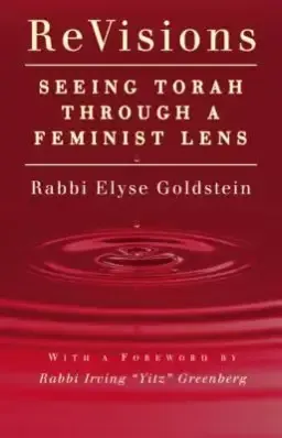 Revisions: Seeing Torah Through a Feminist Lens