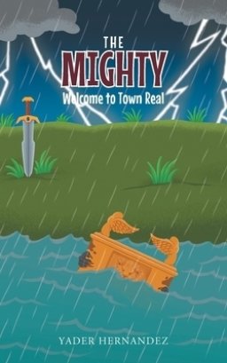 The Mighty: Welcome to Town Real