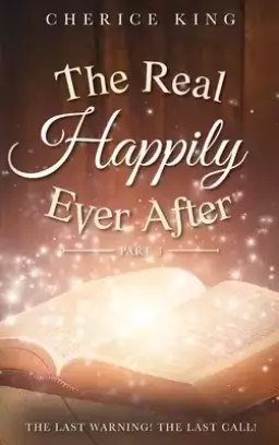 Real Happily Ever After Part 3