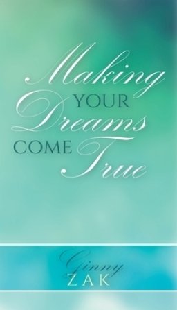 Making Your Dreams Come True