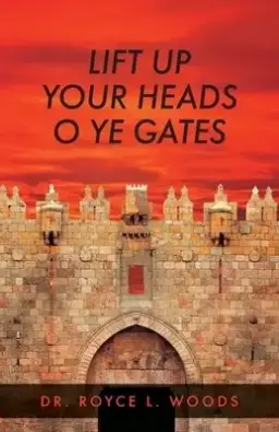 Lift Up Your Heads O Ye Gates