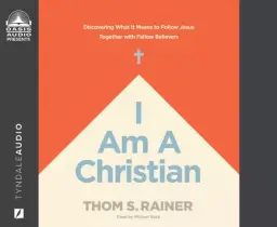 I Am a Christian: Discovering What It Means to Follow Jesus Together with Fellow Believers