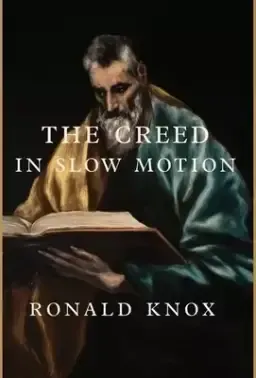 The Creed in Slow Motion