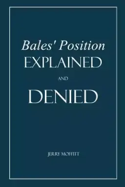 Bales' Position Explained and Denied: On Marriage, Divorce, Remarriage among non-Christians