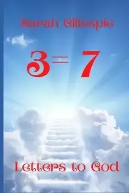 3 = 7: Letters to God