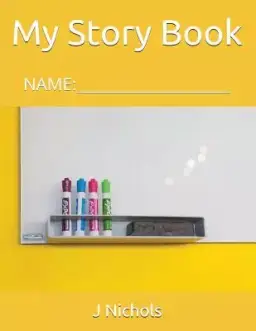 My Story Book: Name: ____________________