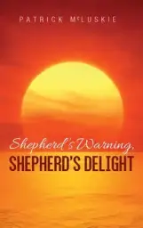 Shepherd's Warning, Shepherd's Delight