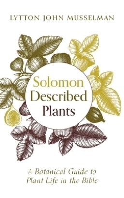 Solomon Described Plants